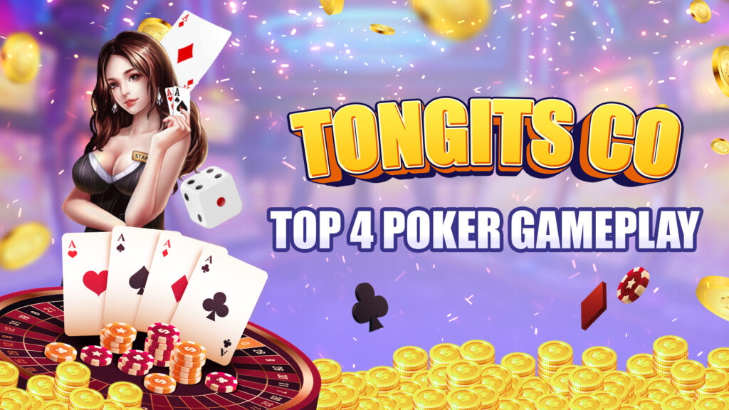 Top 4 poker online gameplay