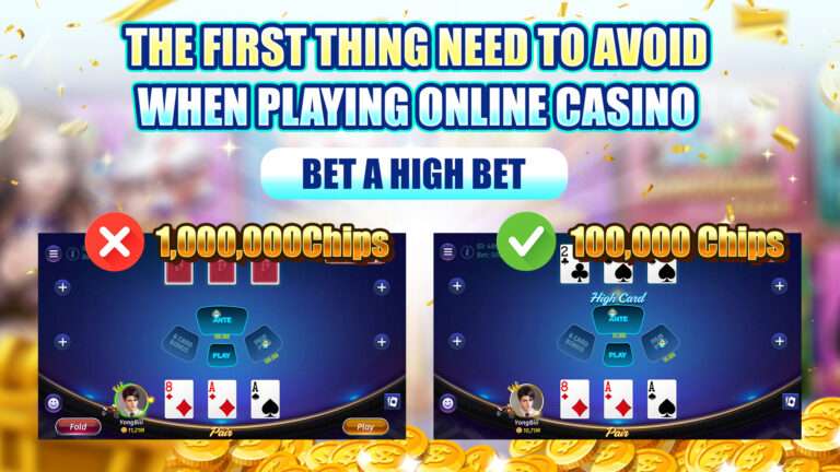 The first thing need to avoid when playing online casino - bet a high bet