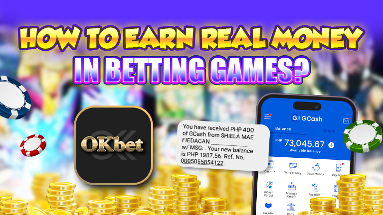 Logo OkBet, GCash mockup, Chips, and text How to earn real money in Betting games.