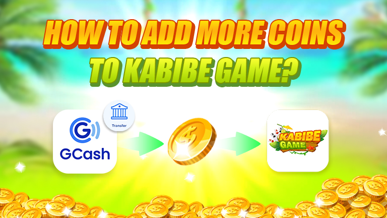 Text How to add more coins to kabibe game. Logo GCash transfer coins into the game logo.