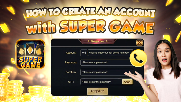 guide on how to create an account with super game