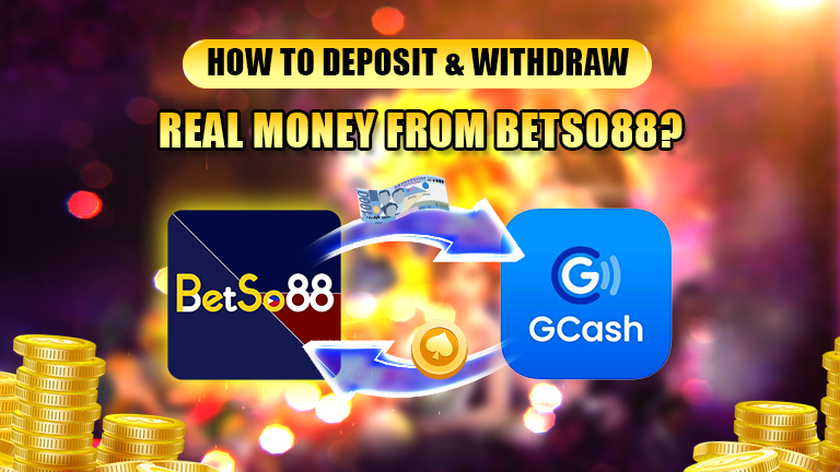 how to deposit and withdraw real money from betso88