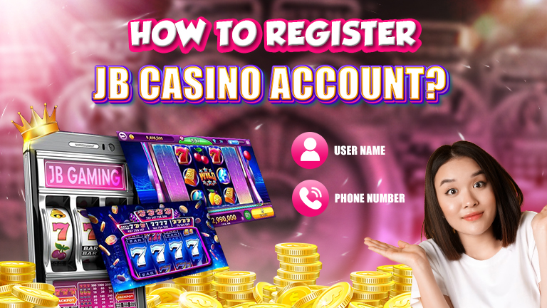 guide to create jbcasino account using user name and phone number.