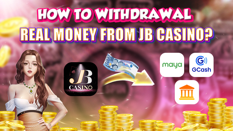 how to cash out real money from jb casino, and instructions.