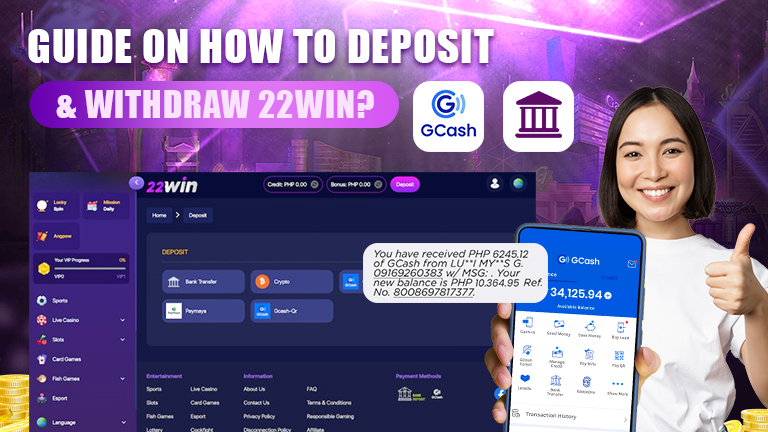 guide on how to deposit and withdraw 22win