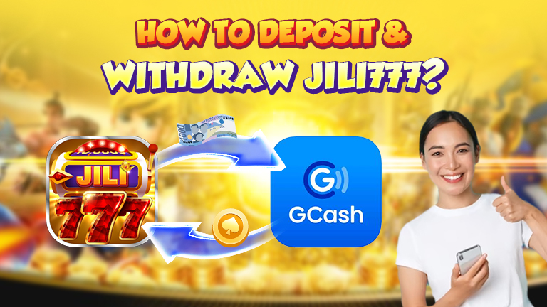 guide on how to deposit and withdraw jili777