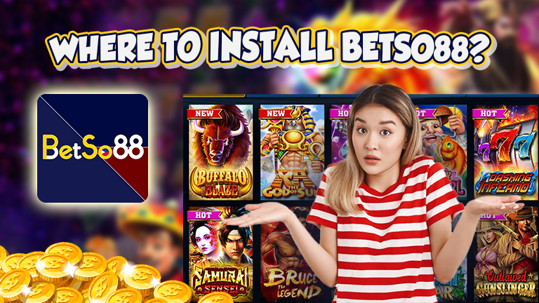 guide on where to install betso88