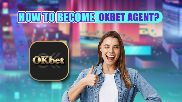 how to become okbet agent