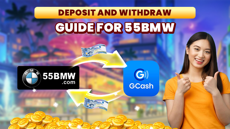 deposit and withdraw guide for 55bmw