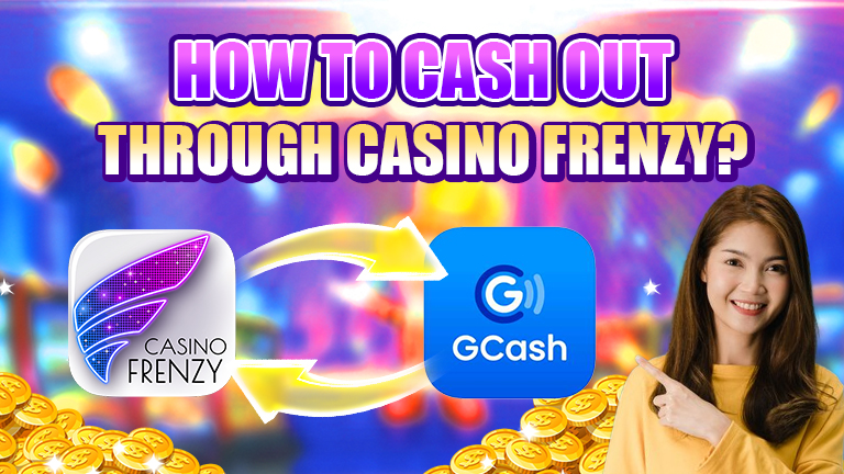 how to cash out through casino frenzy