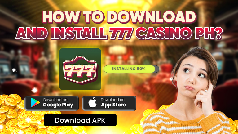 download and install guide for 777 casino ph