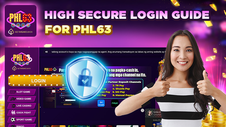 High secure login guide for PHL63, demonstrate with PHL63 login interface and a secure shield