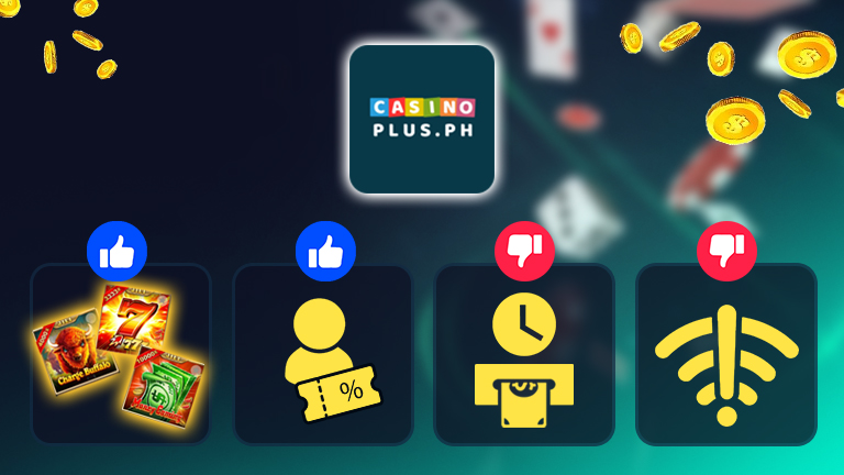 Casino Plus disadvantages and advantages, demonstrate with disadvantage and advantages icons.