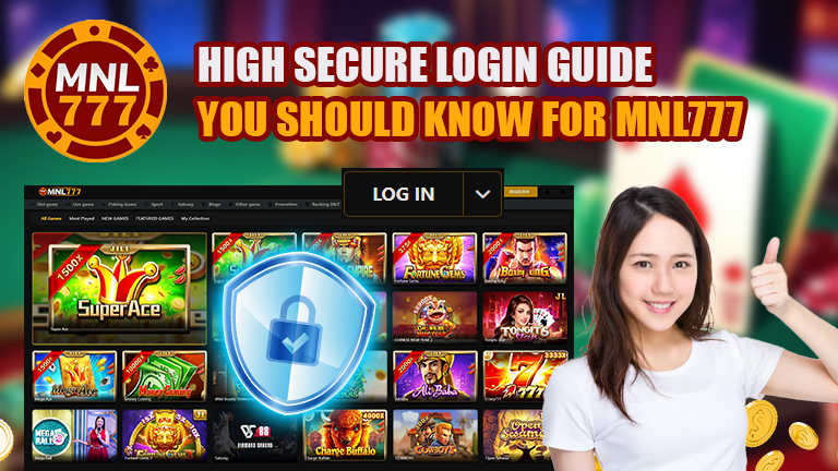 High secure login guide for MNL777, demonstrate with logo MNL777 and login interface got secured